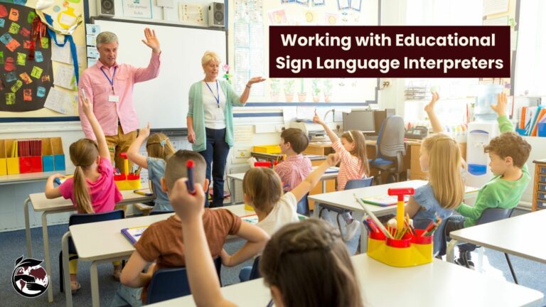 Educational Sign Language Interpreters